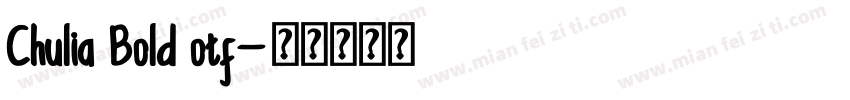 Chulia Bold otf字体转换